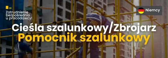 Praca Od Zaraz. Niemcy, Cieśla Szalunkowy / Pomocnik Budowlany (M/K)